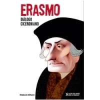 Erasmo - Diálogo Ciceroniano