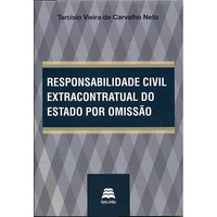Responsabilidade Civil Extracontratual do Estado Por Omissão