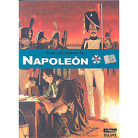 Tras los pasos de... Napoleón