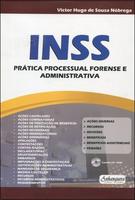 INSS - Prática Processual Forense e Administrativa