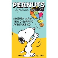 Peanuts, Ninguém Mais Tem O Espirito Aventureiro