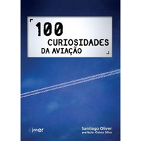 100 Curiosidades Da Aviação