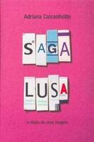 Saga Lusa - O Relato de uma Viagem