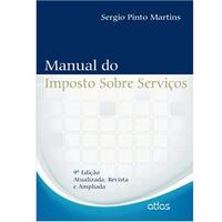 Manual do Imposto Sobre Serviços Sergio Pinto Martins