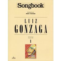 Songbook Luiz Gonzaga Volume 1