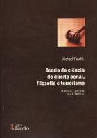 Teoria da Ciência do Direito Penal Filosofia e Terrorismo Volume 2