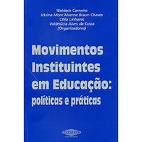 Movimentos Instituintes em Educação