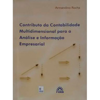 Contributo da Contabilidade Multidimensional para a Análise e Informação Empresarial