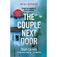 The Couple Next Door: The unputdownable Number 1 bestseller and Richard & Judy Book Club pick