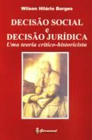 Decisão Social e Decisão Jurídica: Uma Teoria Crítica-Historicista