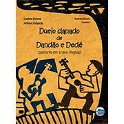 Duelo Danado de Dandão e Dedé: Cantoria em Trava-Línguas