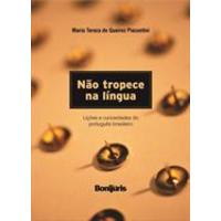 Nao tropece na lingua - liçoes e curiosidades do portugues brasileiro