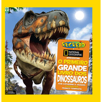 O Primeiro Grande Livro dos Dinossauros