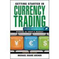 Getting Started In Currency Trading, + Companion Website
