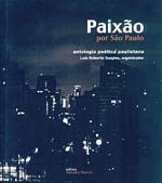 Paixão por São Paulo: Antologia Poética Paulistana