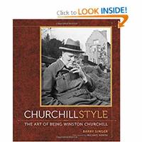 Churchill Style: The Art of Being Winston Churchill