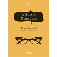 A Smart Grandma