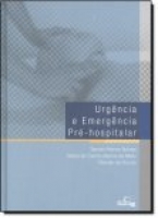 Urgência e Emergência Pré-Hospitalar - 2ºEd.