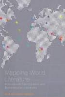 Mapping world literature - International canonization and transnational literatures