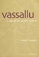 Vassallu - A Saga de um Cavaleiro Medieval