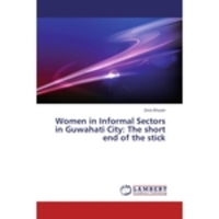 Livros - Women In Informal Sectors In Guwahati City: The Short End Of
