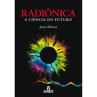 Radiônica:A Ciência do Futuro