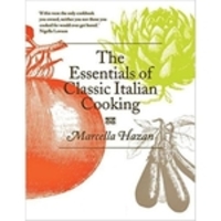 Essentials Of Classic Italian Cooking - Boxtree
