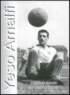 Yeso Amalfi - O Futebolista Brasileiro Que Conquistou o Mundo