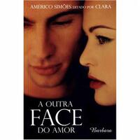 Outra Face do Amor, A (2011 - Edição 1)