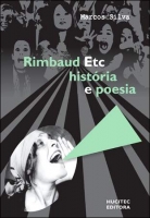 Rimbaud Etc - História e Poesia