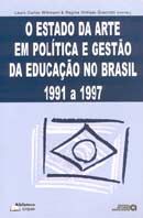 O Estado da Arte em Política e Gestão da Educação no Brasil 1991 a 1997