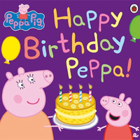 Peppa Pig - Happy Birthday Peppa!