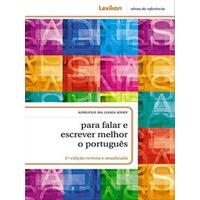 Para falar e escrever melhor o português - Lexikon