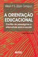 Orientação Educacional: Conflito de Paradigmas e Alternativas..., A -