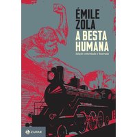A Besta Humana Clássicos Zahar Edição Comentada e Ilustrada