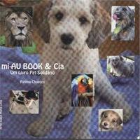 Mi-au Book & Cia - Um Livro Pet-solidário