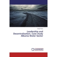 Livros - Leadership And Decentralization, Case Study Albania Water Se