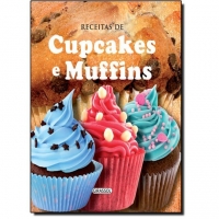 Cupcakes e Muffins Coleção Receitas Com Forma Capa Almofadada