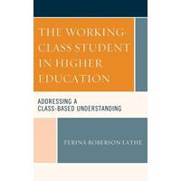 The working-class student in higher education - Lexington Books