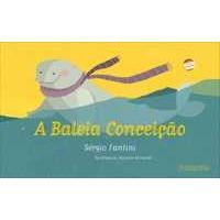 A Baleia Conceição - Conforme A Nova Ortografia