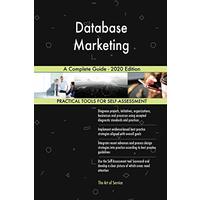 Database Marketing A Complete Guide - 2020 Edition