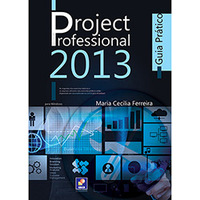 Microsoft Project Professional 2013 1ª Edição