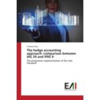 The Hedge Accounting Approach: Comparison Between Ias 39 And
