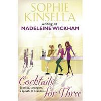 ocktails For Three - Madeleine Wickham