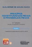 Princípios Constitucionais Penais e Processuais Penais 3ª Edição 2013