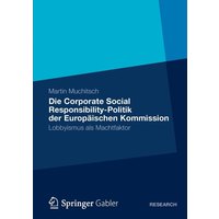 Die Corporate Social Responsibility-Politik Der Europäischen Kommission
