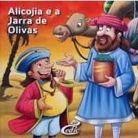 Alicojia e a Jarra de Olivas - Col. Meus Clássicos Favoritos
