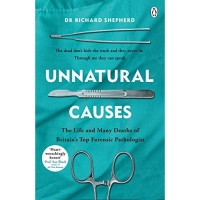 Unnatural Causes: 'An absolutely brilliant book. I really recommend it, I don't often say that'  Jeremy Vine, BBC Radio 2