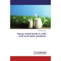 Livros - Heavy Metal Levels In Milk And Rural Dairy Products