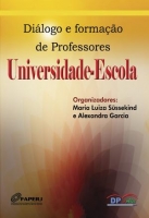 Universidade - Escola - diálogo e formação de professores